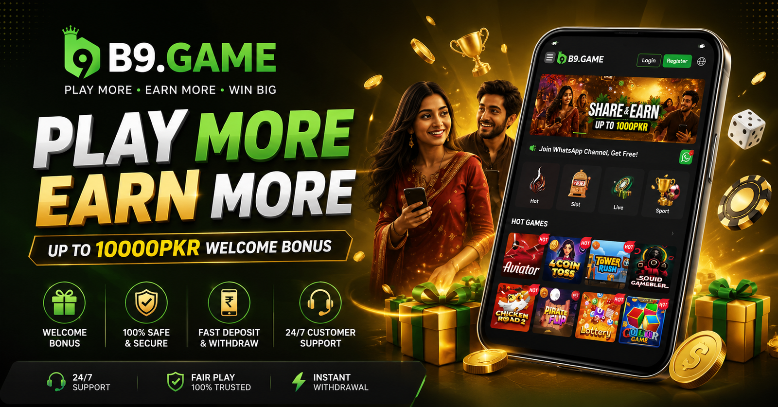 b9 game official banner — play more, earn more, up to 10,000 PKR welcome bonus, 24/7 support, fair play and instant withdrawal